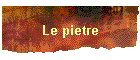 Le pietre